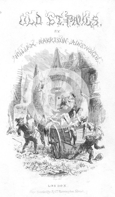 Title page of Old Saint Paul's by William Harrison Ainsworth, 1855. Artist: Hablot Knight Browne