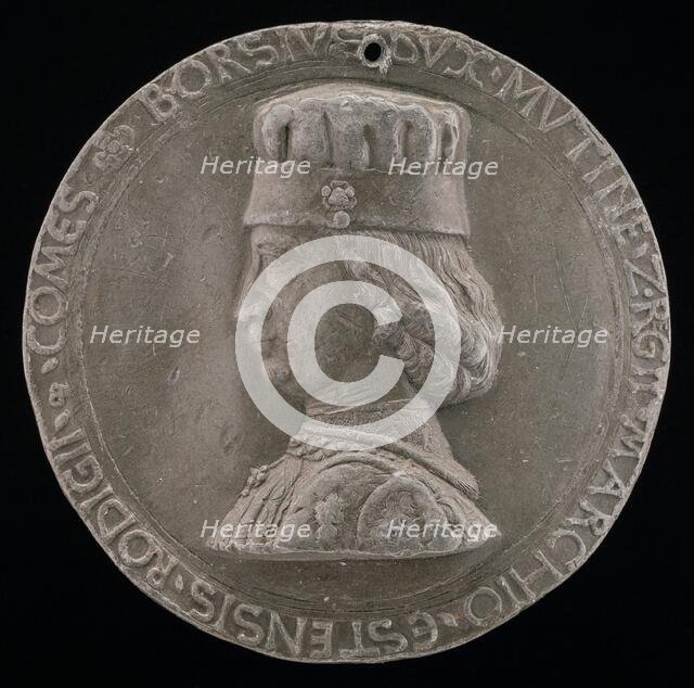 Borso d'Este, 1413-1471, Marquess of Ferrara 1450, Duke of Modena and Reggio 1452 [obverse], 1460. Creator: Petrecino.