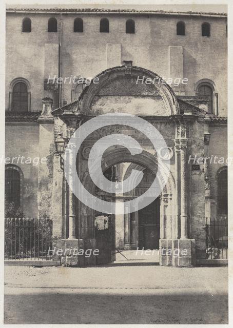 Porte Bachelier, Eglise Saint-Sernin, Toulouse (Haute-Garonne), 1851. Creator: Auguste Mestral (French, 1812-1884), and ; Gustave Le Gray (French, 1820-1884).