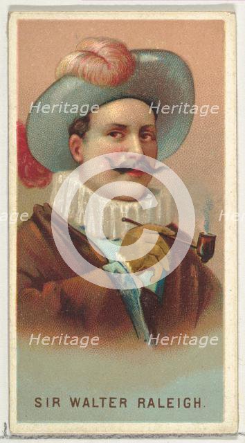 Sir Walter Raleigh, from World's Smokers series (N33) for Allen & Ginter Cigarettes, 1888. Creator: Allen & Ginter.