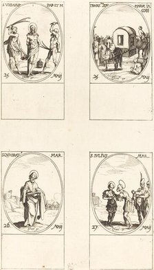 St. Urban; The Translation of St. Mary of James; St. Quadrat; St. Julius. Creator: Jacques Callot.