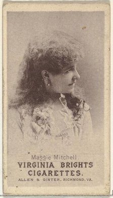 Maggie Mitchell, from the Actresses series (N67) promoting Virginia Brights Cigarettes..., ca. 1888. Creator: Allen & Ginter.