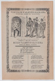 Broadsheet relating to the capture of the outlaw Valentin Mancera..., ca.1902. Creator: José Guadalupe Posada.