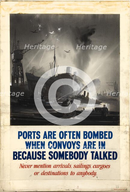 'Ports are often bombed when convoys are in because somebody...', WWII poster, between 1939 and 1946 Creators: Central Office of Information, Unknown.