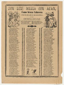 Broadsheet relating to Don Luis Mejia con Afan, a corrido (ballad) in the bottom section,..., 1907. Creator: José Guadalupe Posada.
