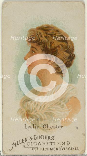 Leslie Chester, from World's Beauties, Series 1 (N26) for Allen & Ginter Cigarettes, 1888., 1888. Creator: Allen & Ginter.