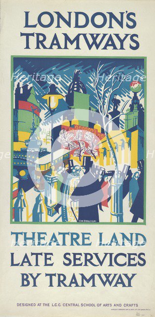 'Theatre Land - Late Services by Tramway', London County Council (LCC) Tramways poster, 1923. Artist: FW Farleigh