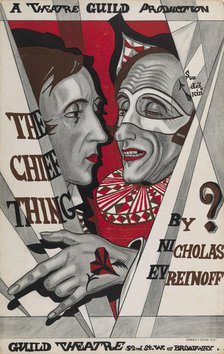 Poster for The Chief Thing, play by Nikolai Evreinov. Artist: Sudeykin, Sergei Yurievich (1882-1946)
