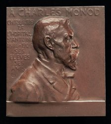 Alexandre-Charles Monod, 1843-1921, Surgeon [obverse], c. 1906. Creator: Alexandre Louis Marie Charpentier.