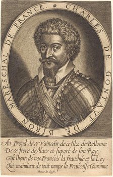 Charles de Gontaut, Duke of Biron. Creator: Thomas de Leu.