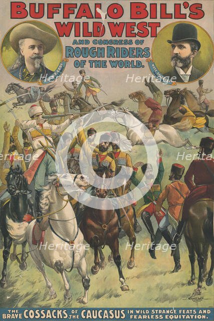 Buffalo Bill's wild west and congress of rough riders of the world, c1899. Creator: Unknown.