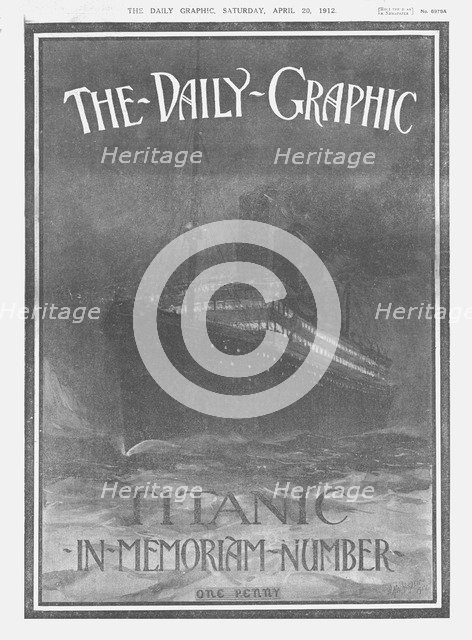 ''The Daily Graphic - Titanic-In-Memoriam-Number'', front cover, April 20, 1912. Creator: Unknown.