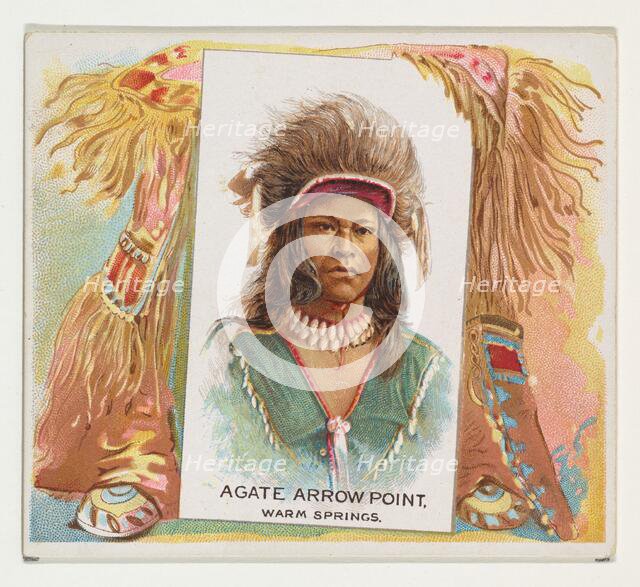 Agate Arrow Point, Warm Springs, from the American Indian Chiefs series (N36) for Allen & ..., 1888. Creator: Allen & Ginter.