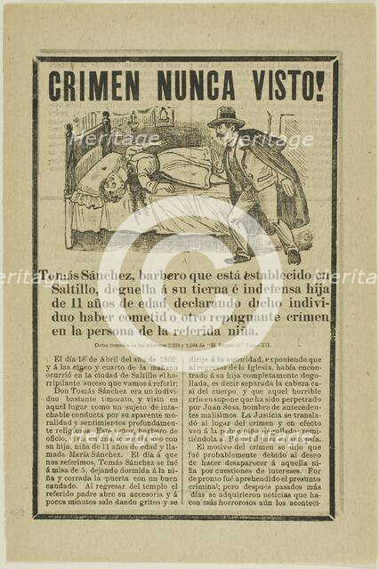 Crime Never Before Seen! (Tomás Sanchez), 1902. Creator: José Guadalupe Posada.