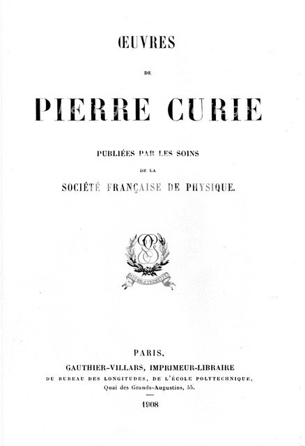 Title page of Oeuvres de Pierre Curie, 1908. Artist: Unknown