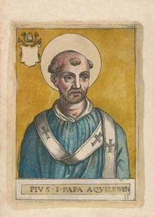 Pope Pius I. Creator: Unknown.