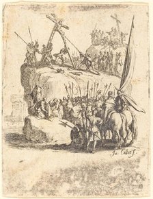 Raising of the Cross, c. 1624/1625. Creator: Jacques Callot.