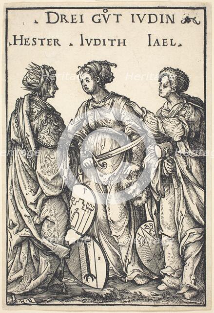 Hester, Judith and Jael, 1516. Creator: Hans Burgkmair, the Elder.