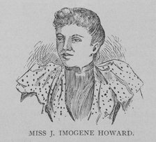 Miss J. Imogene Howard, 1892. Creator: Unknown.