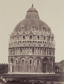 The Baptistery, Pisa, 1850/1900. Creator: Alinari.