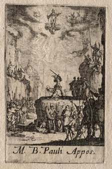 The Martyrdom of the Apostles: St. Paul. Creator: Jacques Callot (French, 1592-1635).