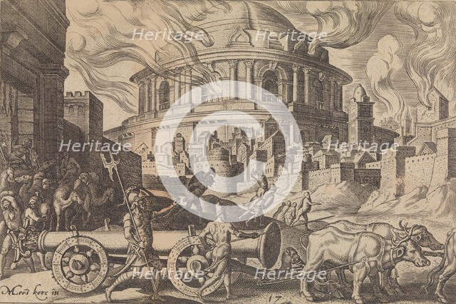 The Chaldeans Carrying Away the Pillars of the Temple of Jerusalem, from The Disasters of ..., 1569. Creator: Philip Galle.