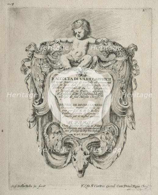 Collection of Various Caprices and New Designs of Cartouches and Ornaments: No 1, Title Page. Creator: Stefano Della Bella (Italian, 1610-1664).