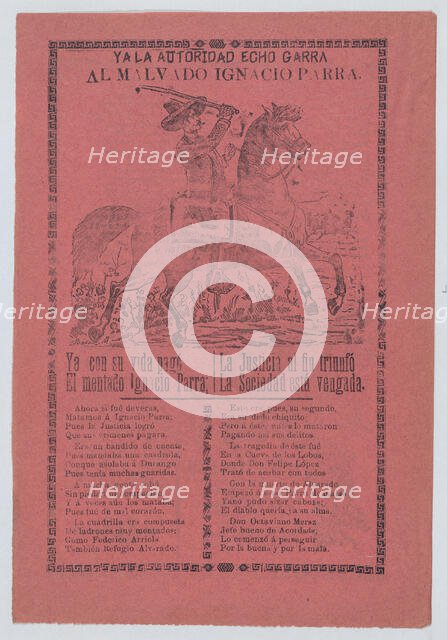 Broadsheet about a thief named Ignacio Parra, who is shown on horseback h..., ca. 1900-1913. Creator: José Guadalupe Posada.
