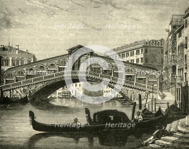 'The Rialto, Venice', 1890.   Creator: Unknown.