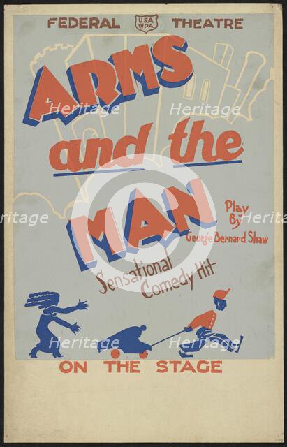 Arms and the Man, [193-]. Creator: Unknown.