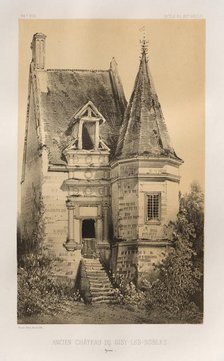 ...Pl. 86, Ancien Château de Gisy-Les-Nobles (Yonne), 1860. Creator: Victor Petit (French, 1817-1874).