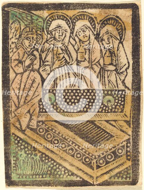 The Three Maries at the Tomb, 1470/1480. Creator: Workshop of the Master of the Aachen Madonna.