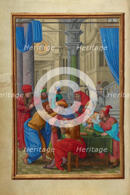 Judas Receiving the Thirty Pieces of Silver, about 1525-1530. Creator: Simon Bening.