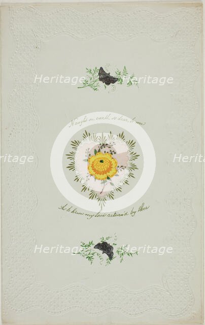 Naught on Earth So Dear to Me (valentine), n.d. Creator: Unknown.