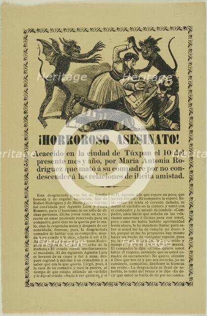 Horrible Murder!, 1890s. Creator: José Guadalupe Posada.