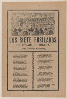 Broadsheet relating to seven men executed by a firing squad on account of their murder on ..., 1902. Creator: José Guadalupe Posada.