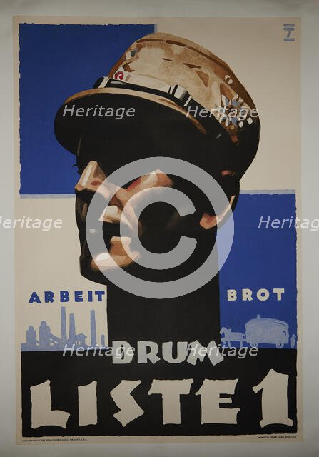 Work, Bread  - therefore List No. 1, 1932. Creator: Hohlwein, Ludwig (1874-1949).