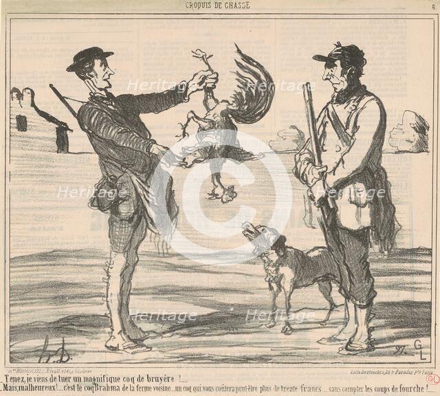 Tenez, je viens de tuer un magnifique ..., 19th century. Creator: Honore Daumier.