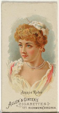 Annie Robe, from World's Beauties, Series 1 (N26) for Allen & Ginter Cigarettes, 1888., 1888. Creator: Allen & Ginter.