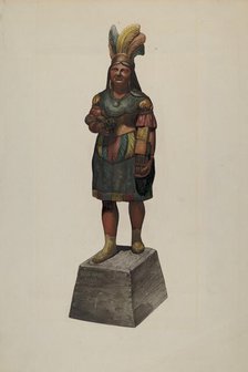 Cigar Store Indian, c. 1937. Creator: John Davis.