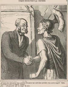 Ah! Mon cher monsieur, vous m'avez ...,  1864. Creator: Honore Daumier.