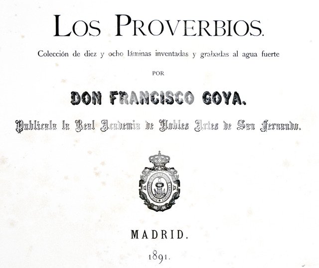 Title page of 'Los Proverbios' or Proverbs', 1819-1823. Artist: Francisco Goya