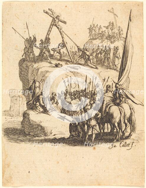 Raising of the Cross, c. 1624/1625. Creator: Jacques Callot.