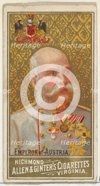 Emperor of Austria, from World's Sovereigns series (N34) for Allen & Ginter Cigarettes, 1889., 1889. Creator: Allen & Ginter.