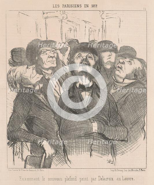 Examinant le nouveau plafond ..., 19th century. Creator: Honore Daumier.