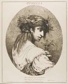 Ophelia, from Twelve Characters from Shakespeare, May 20, 1775 (originally published); pub. 1809. Creator: John Hamilton Mortimer.