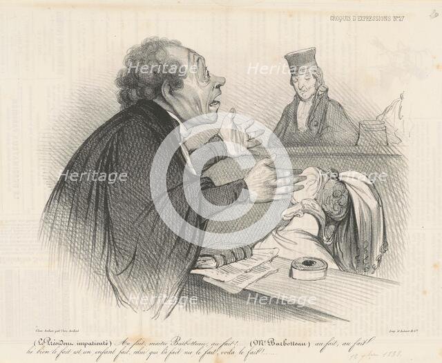 Au fait, maitre Barbotteau..., 19th century. Creator: Honore Daumier.