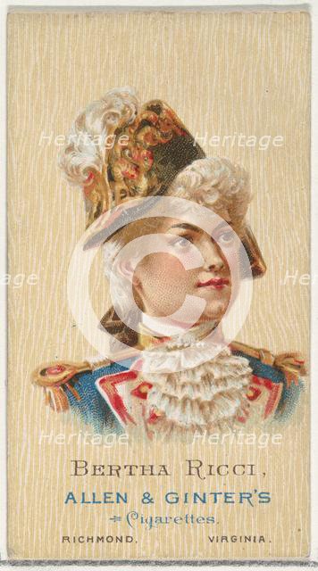 Bertha Ricci, from World's Beauties, Series 2 (N27) for Allen & Ginter Cigarettes, 1888., 1888. Creator: Allen & Ginter.