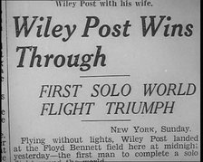 Newspaper Article with Headline Reading: 'Wiley Post Wins Through - First Solo World..., 1933. Creator: British Pathe Ltd.