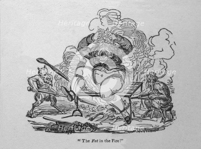 'The Fat in the Fire!', c1820. Creator: Unknown.